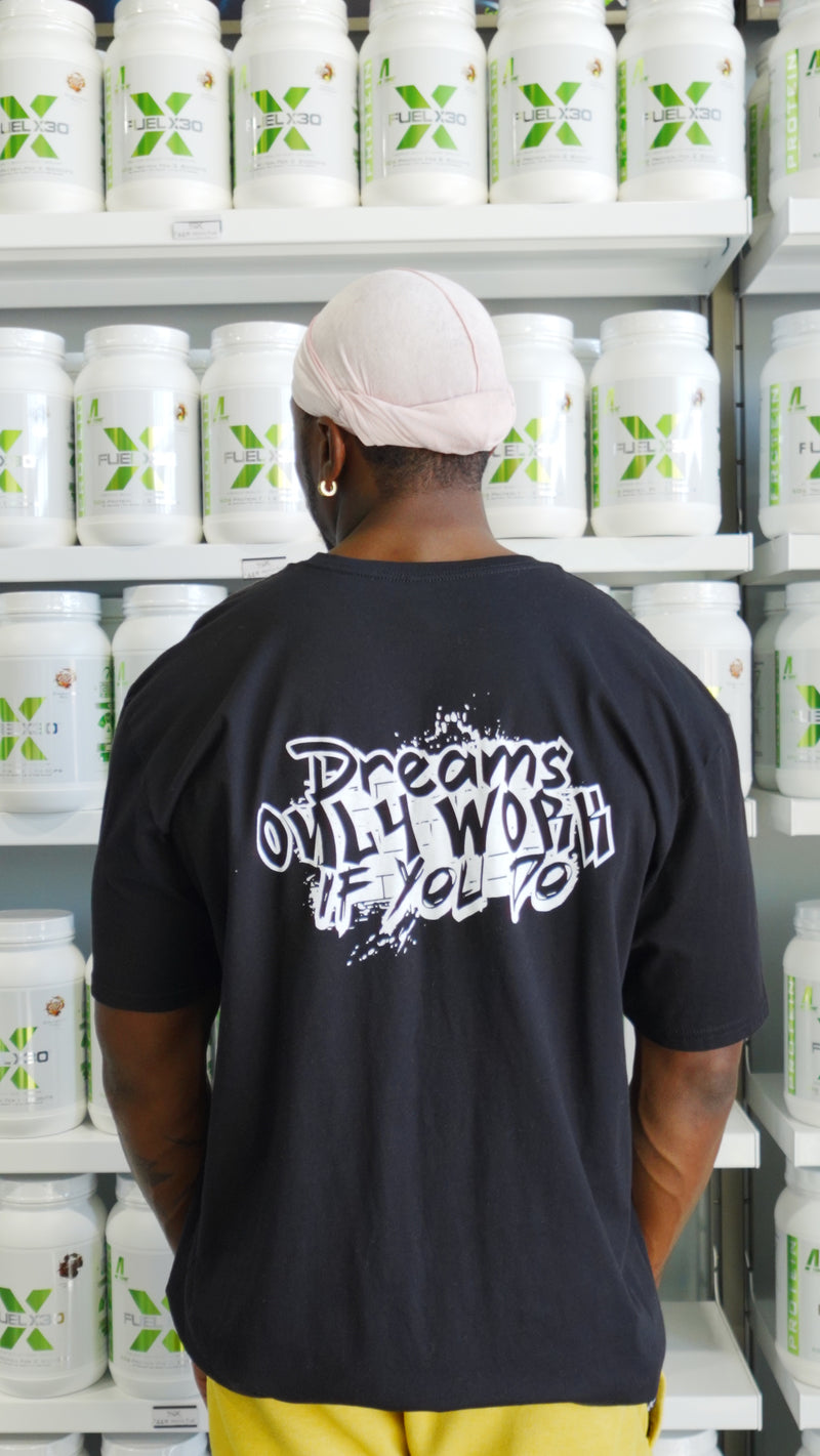 Dreams Work When You Do